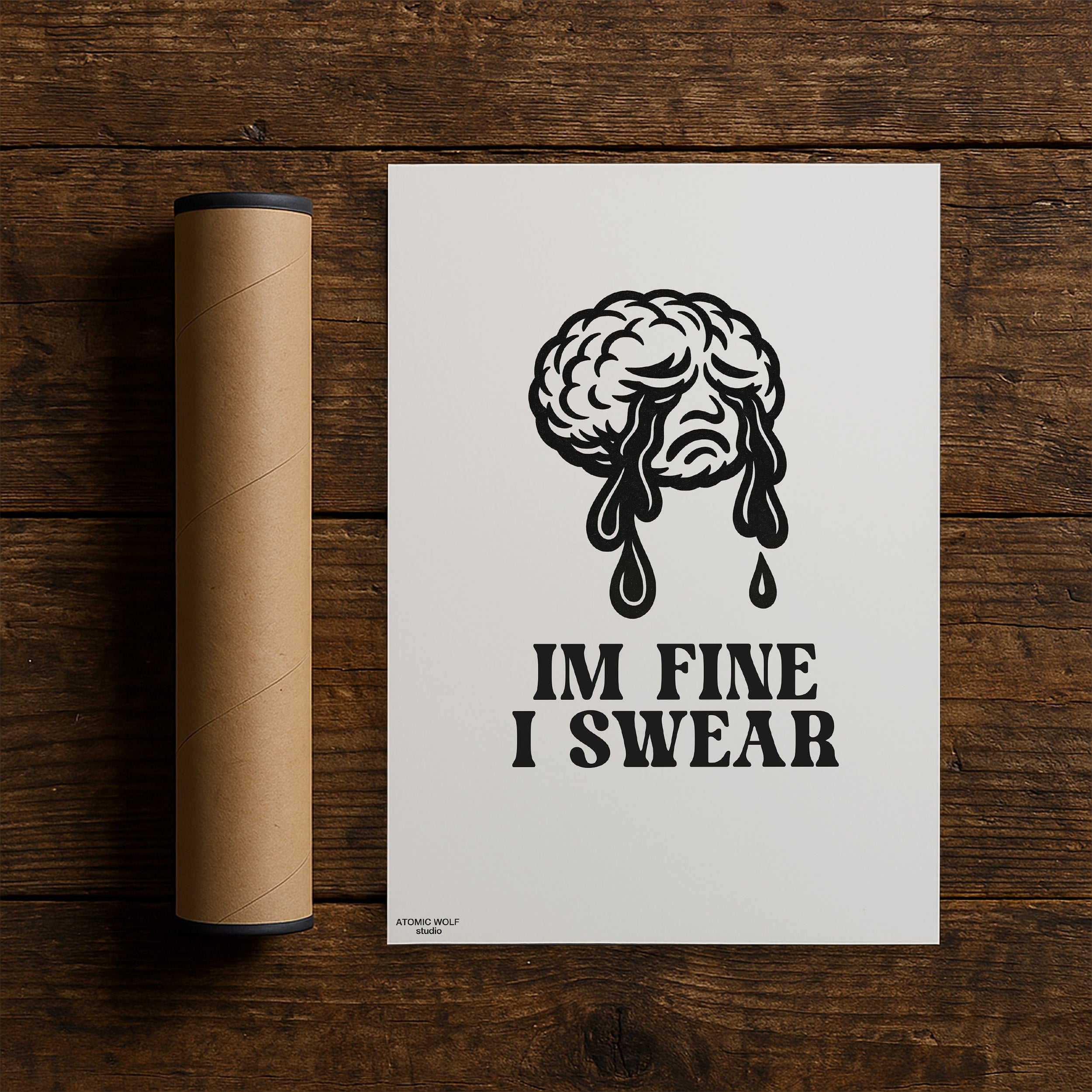 I'm Fine I Swear Art Print
