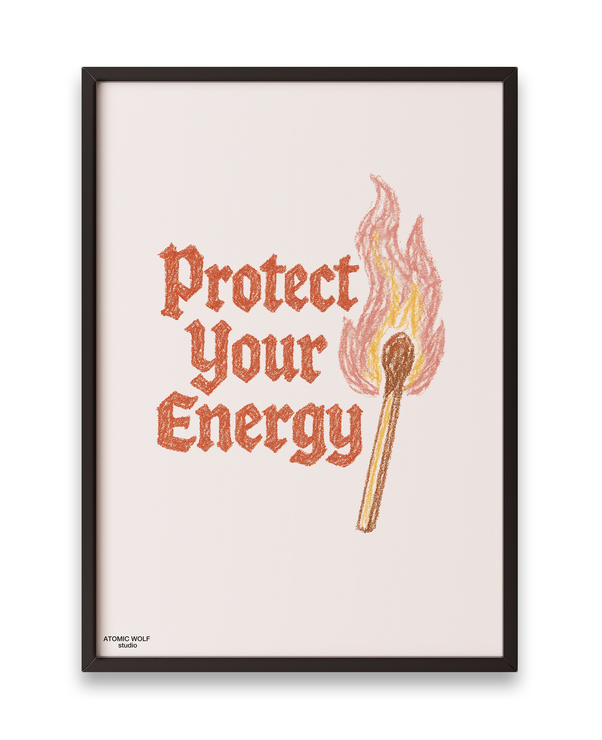 Protect Your Energy Art Print