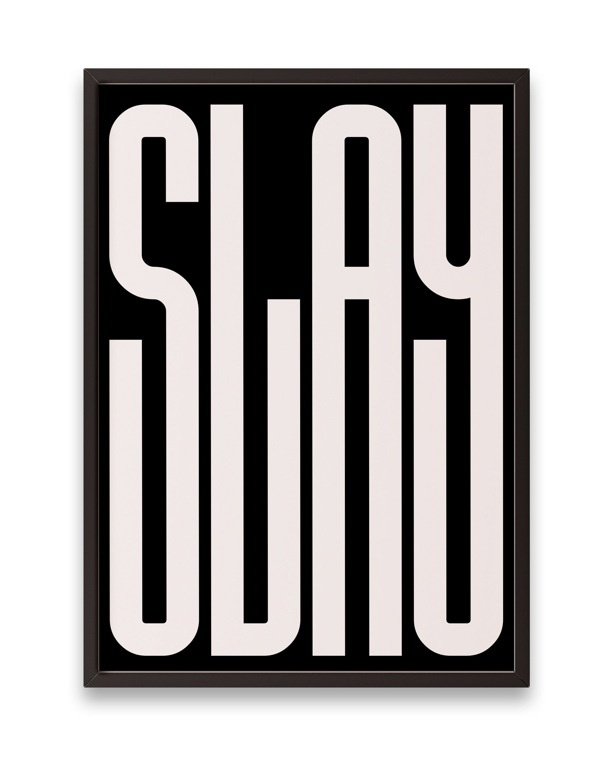 Slay White Text Art Print