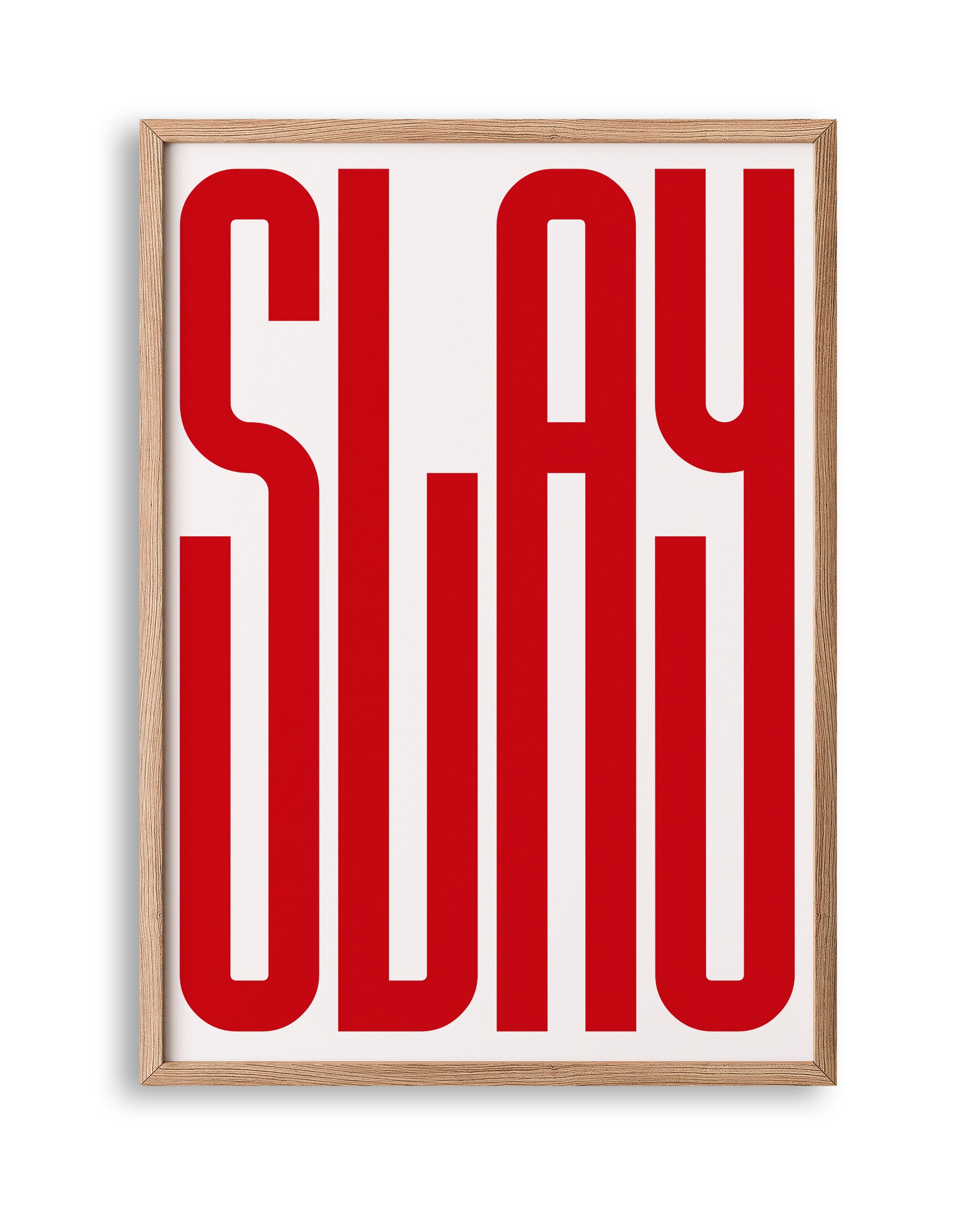 Slay Red Art Print