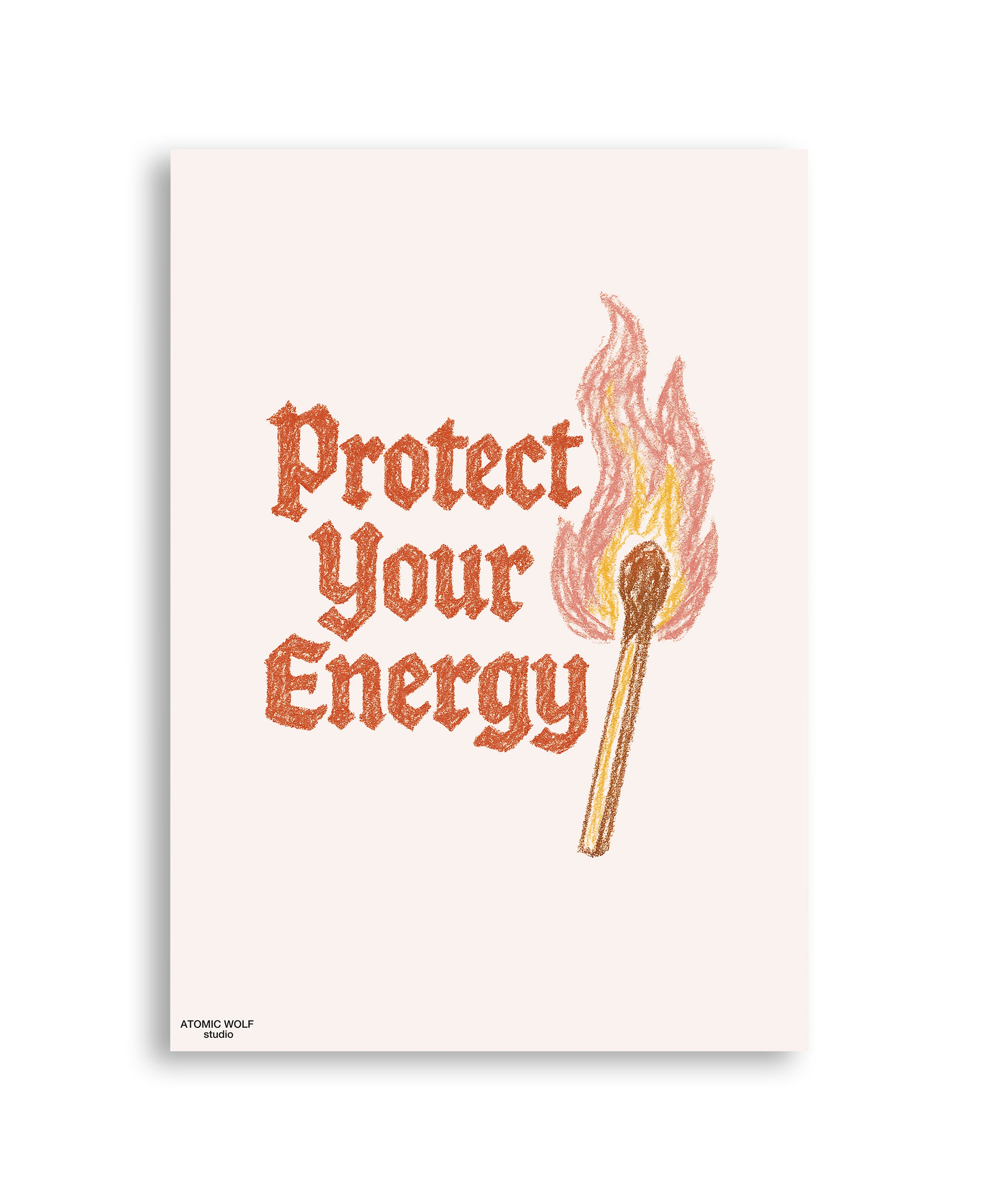 Protect Your Energy Art Print