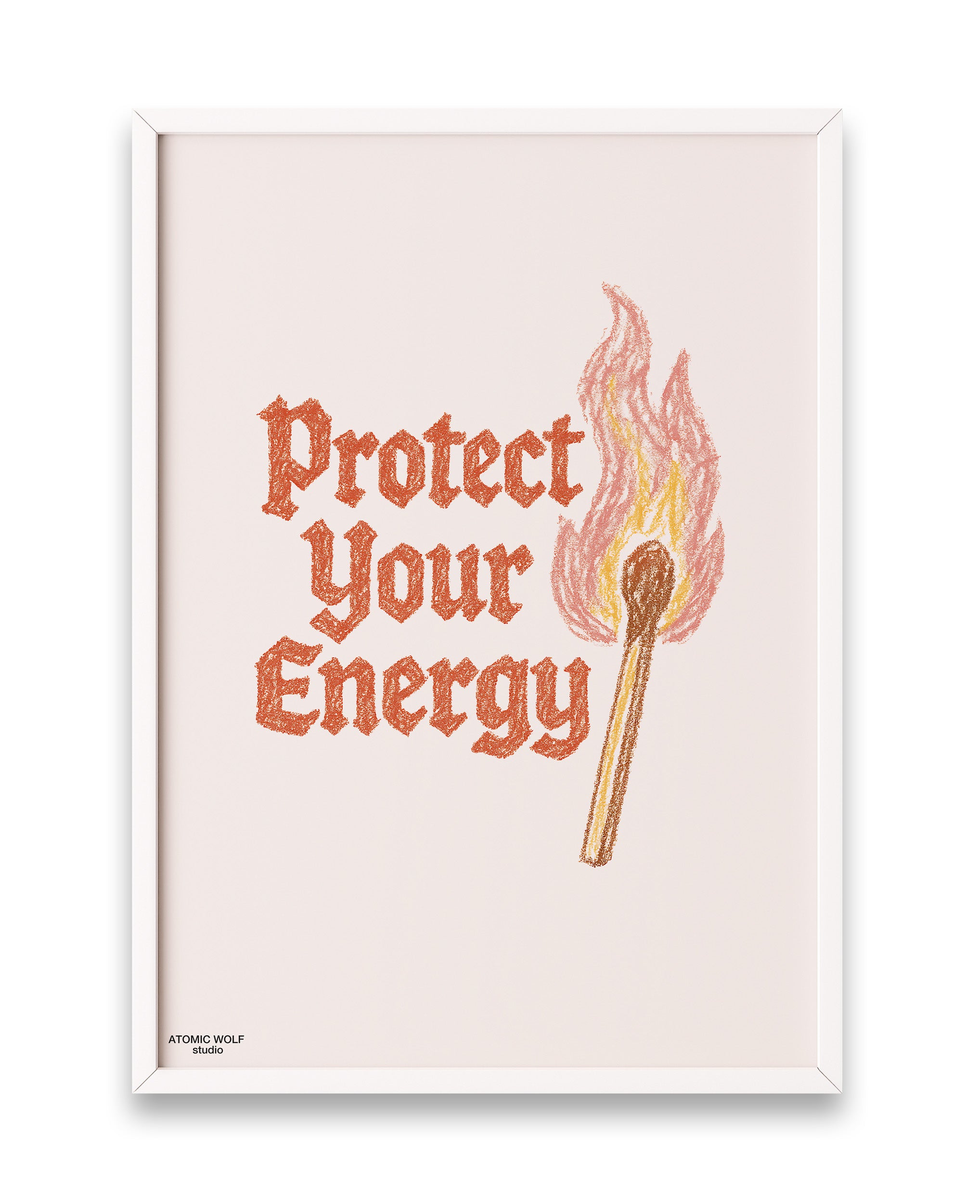 Protect Your Energy Art Print
