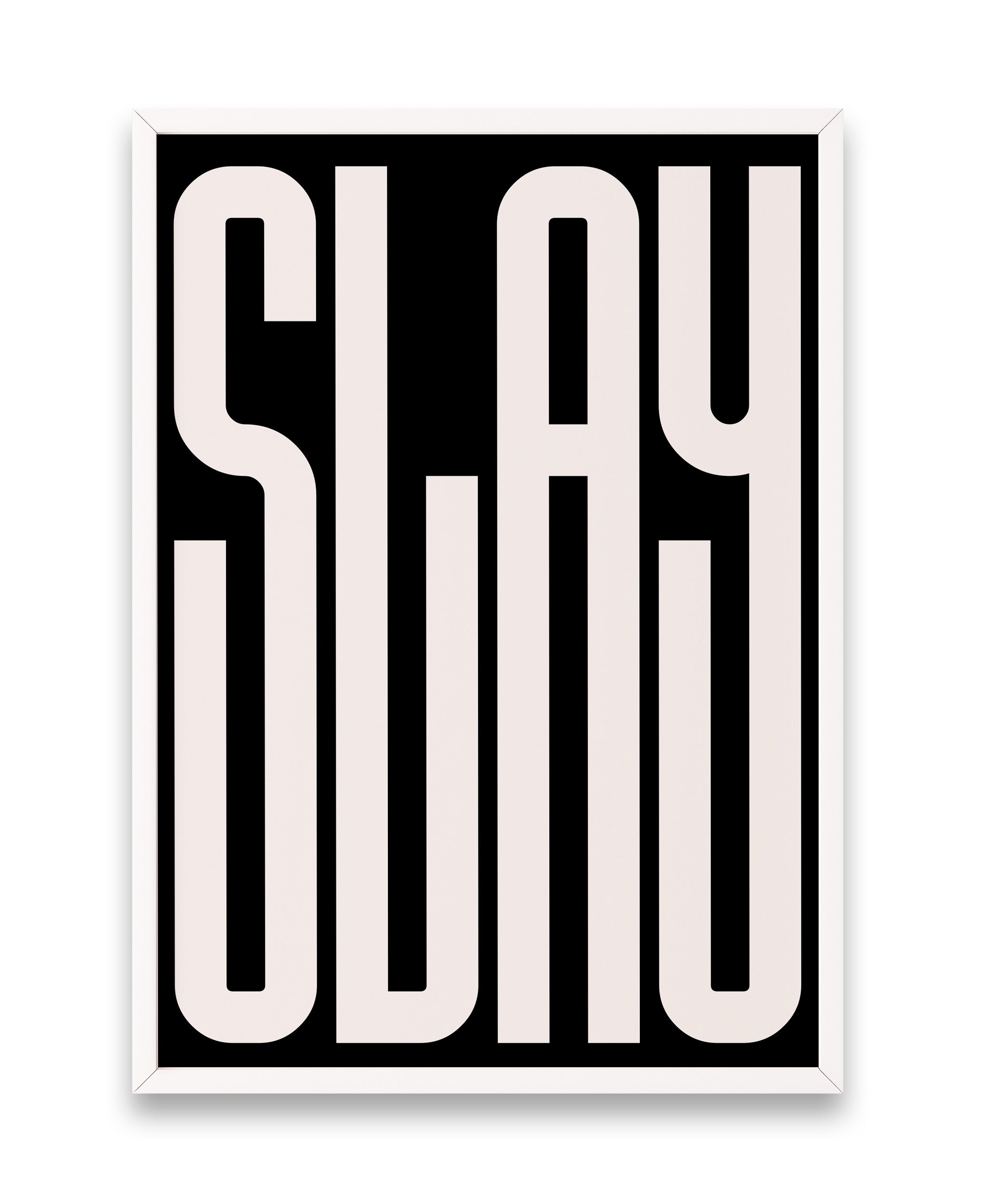 Slay White Text Art Print